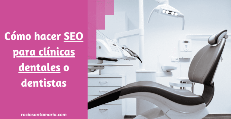 SEO para clínicas dentales